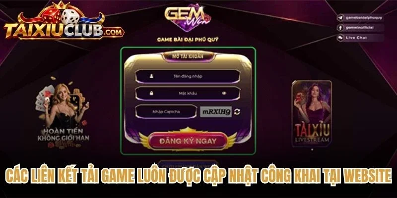 Các liên kết tải game luôn được cập nhật công khai tại website
