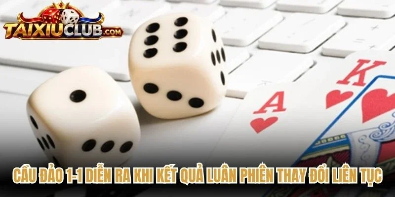 Cầu đảo 1-1 diễn ra khi kết quả luân phiên thay đổi liên tục
