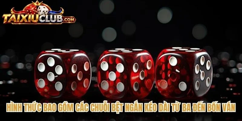 Hình thức bao gồm các chuỗi bệt ngắn kéo dài từ ba đến bốn ván