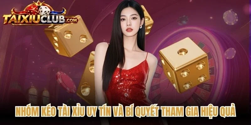 Nhóm Kéo Tài Xỉu