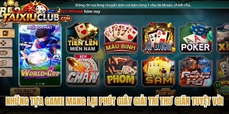 Những tựa game mang lại phút giây giải trí thư giãn tuyệt vời