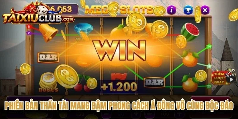 Phiên bản Thần Tài mang đậm phong cách Á Đông vô cùng độc đáo