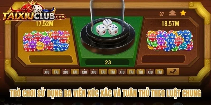 Trò chơi sử dụng ba viên xúc xắc và tuân thủ theo luật chung